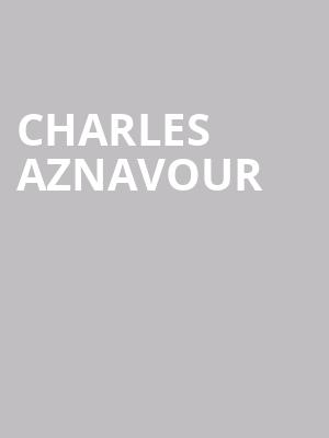 Charles Aznavour at Royal Albert Hall